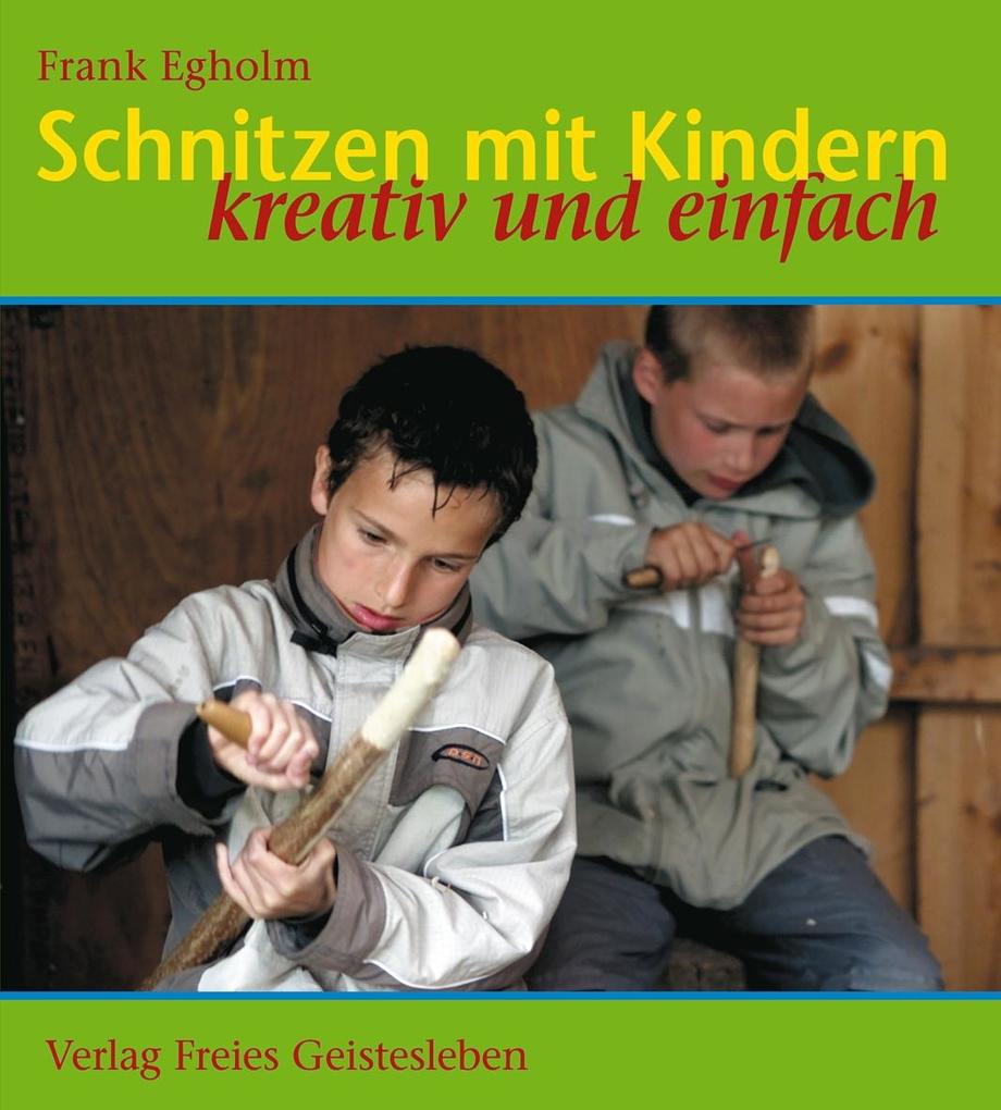 Schnitzen mit Kindern Frank Egholm - Bild 4
