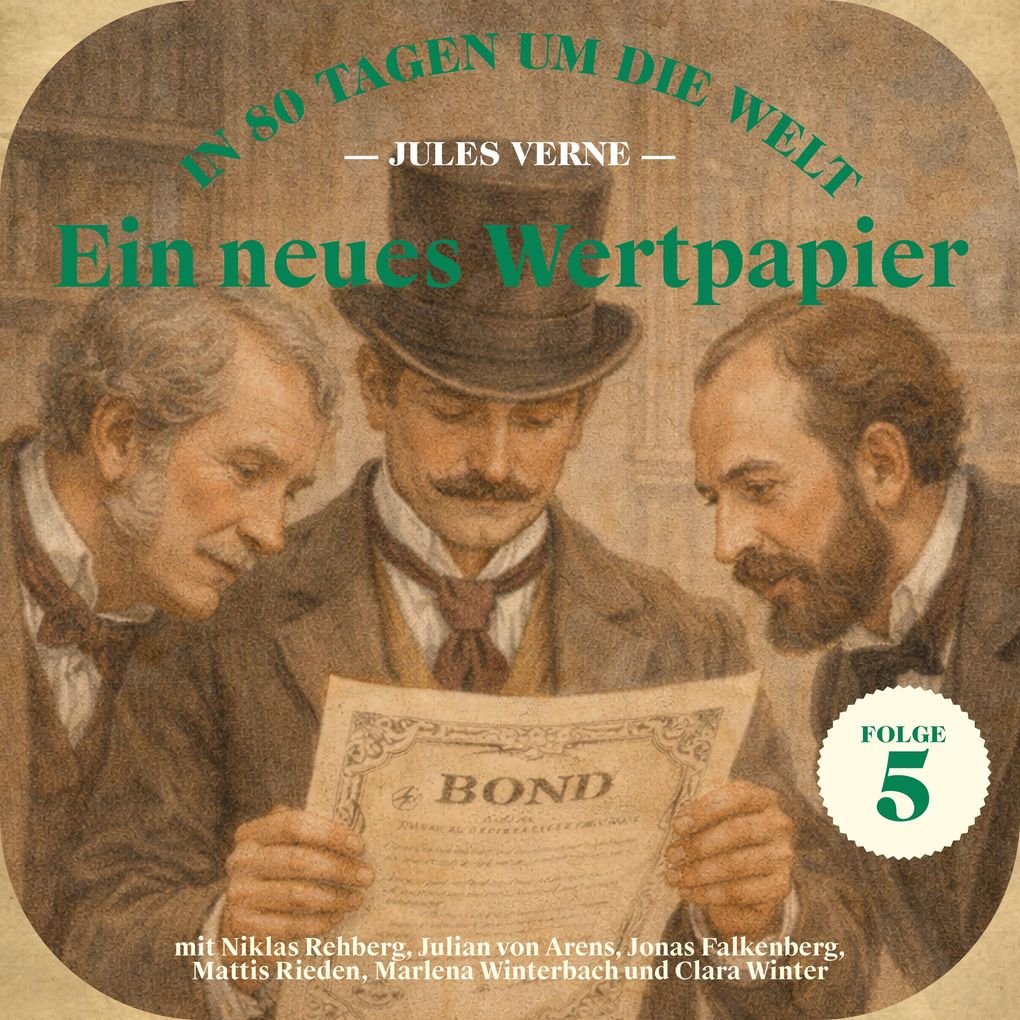 Ein neues Wertpapier (In 80 Tagen um die Welt Folge 5)