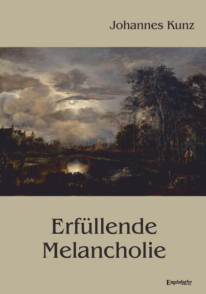 Erfüllende Melancholie