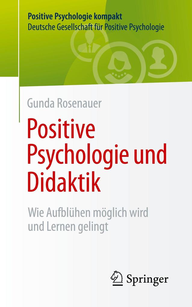 Positive Psychologie und Didaktik
