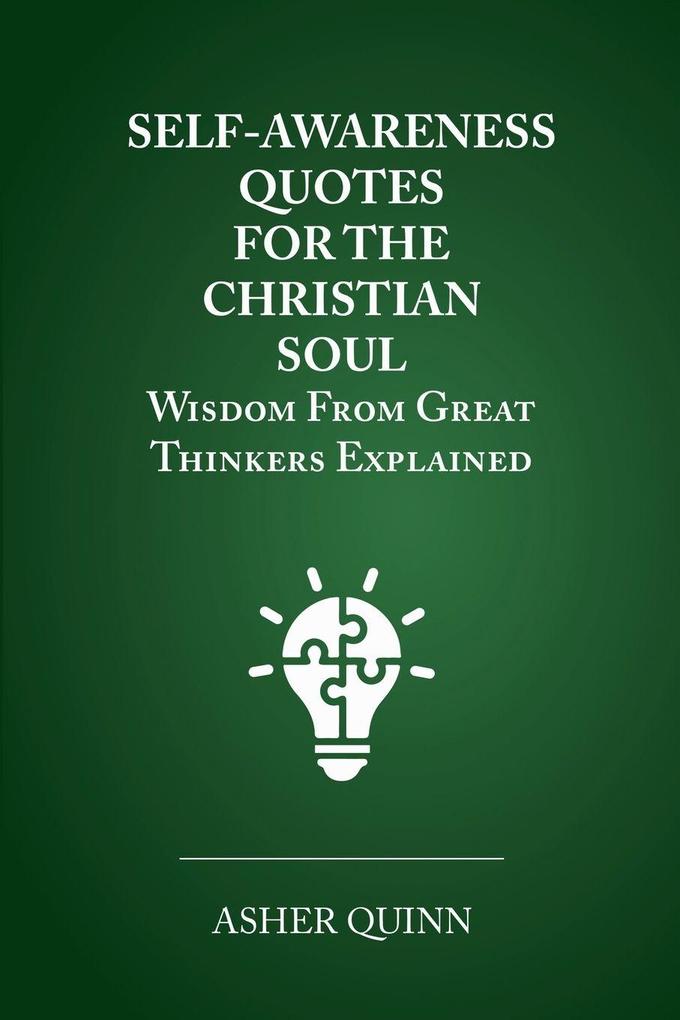 Self Awareness Quotes For The Christian Soul