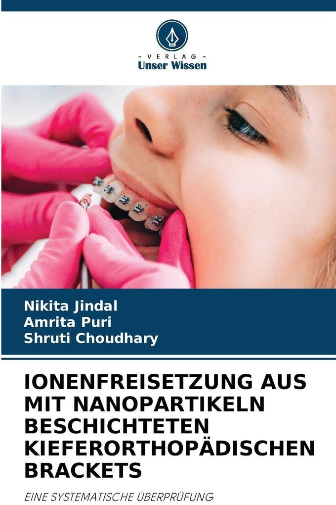 IONENFREISETZUNG AUS MIT NANOPARTIKELN BESCHICHTETEN KIEFERORTHOPÄDISCHEN BRACKETS