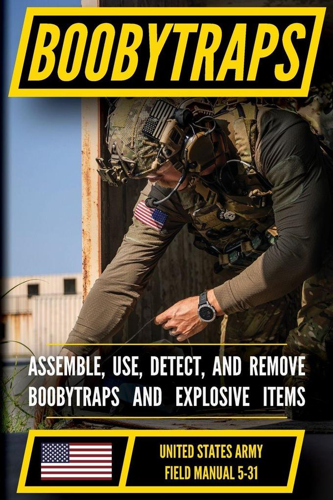 U.S. Army Boobytraps Manual (FM 5-31)