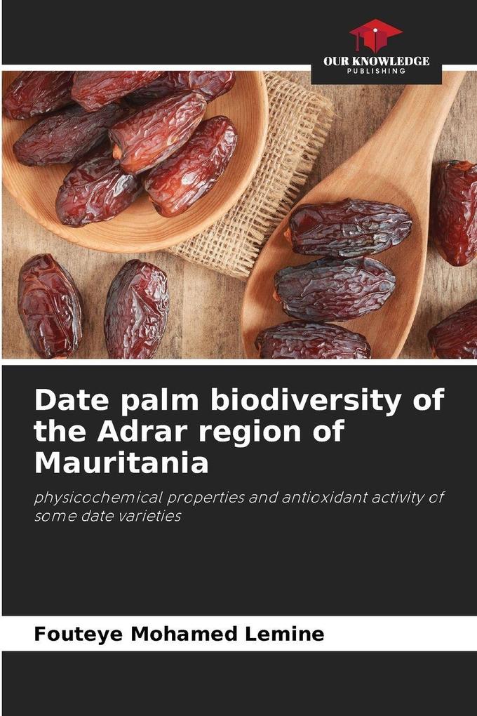 Date palm biodiversity of the Adrar region of Mauritania