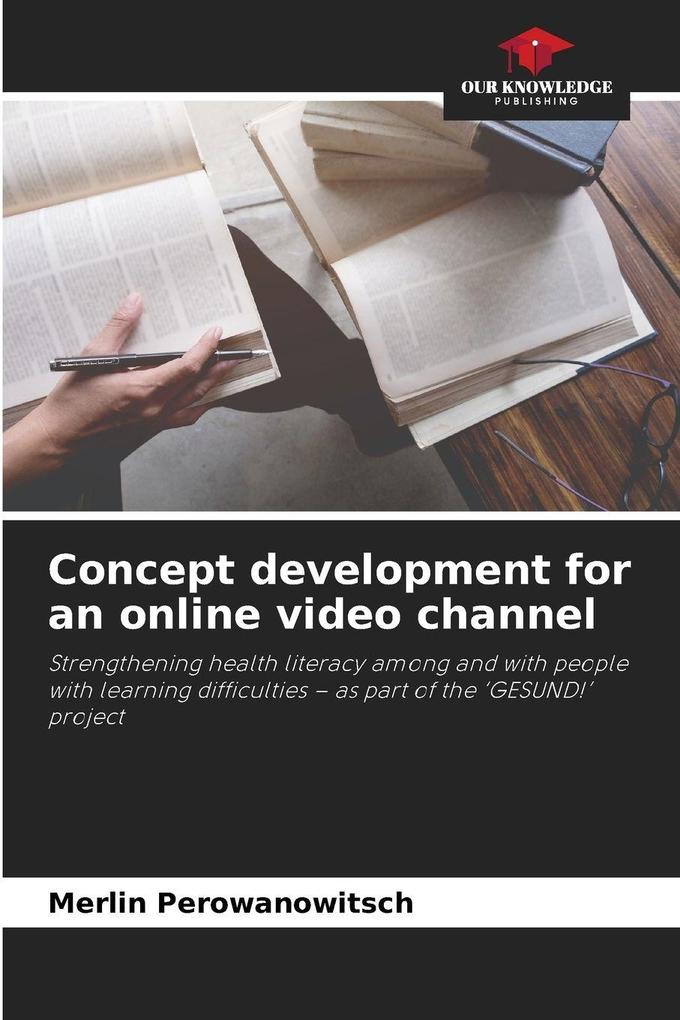 Concept development for an online video channel