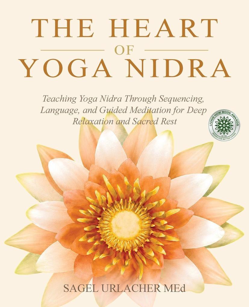 The Heart of Yoga Nidra