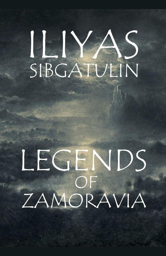 Legends of Zamoravia