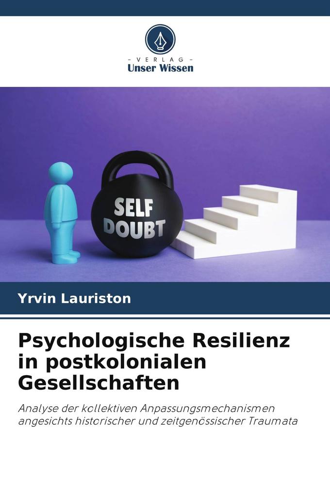 Psychologische Resilienz in postkolonialen Gesellschaften