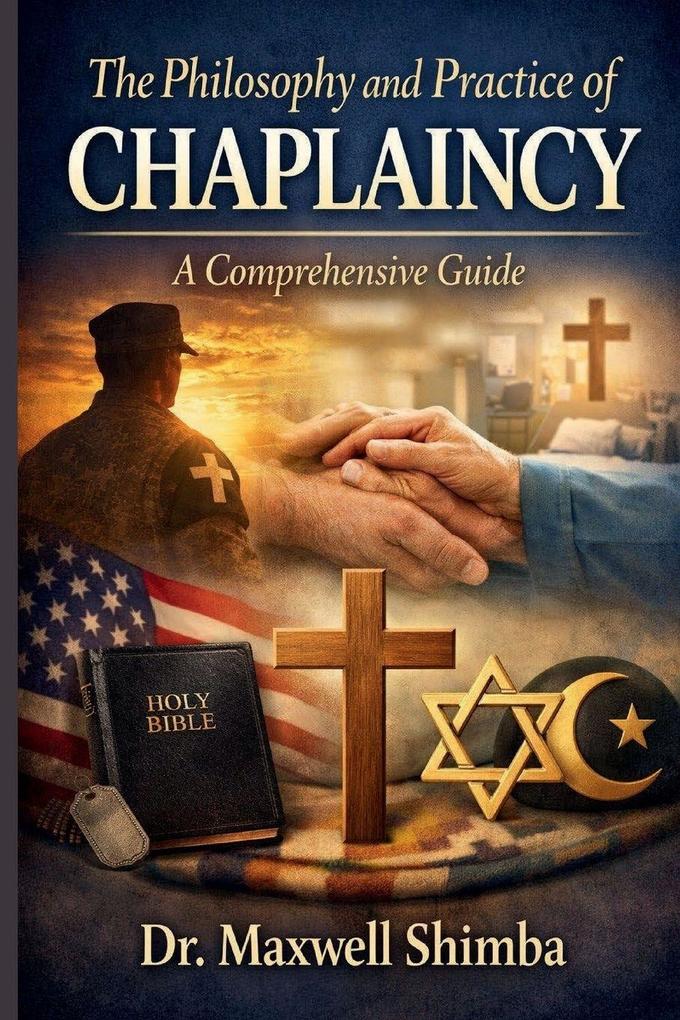 The Philosophy and Practice of Chaplaincy