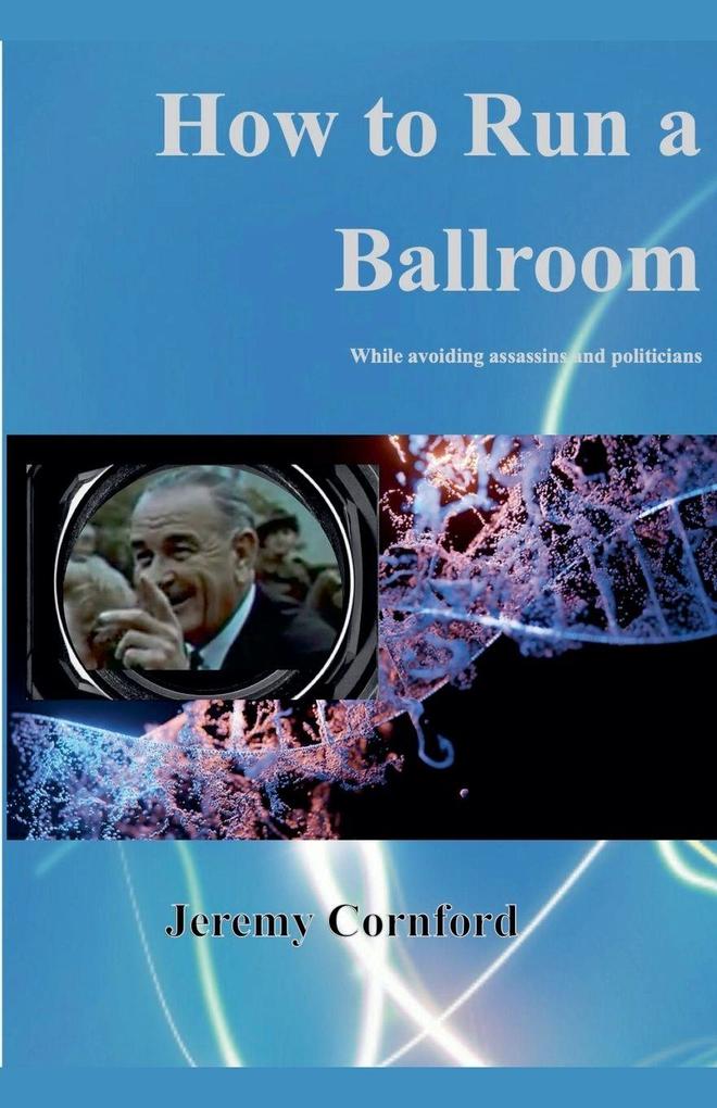 How to Run a Ballroom