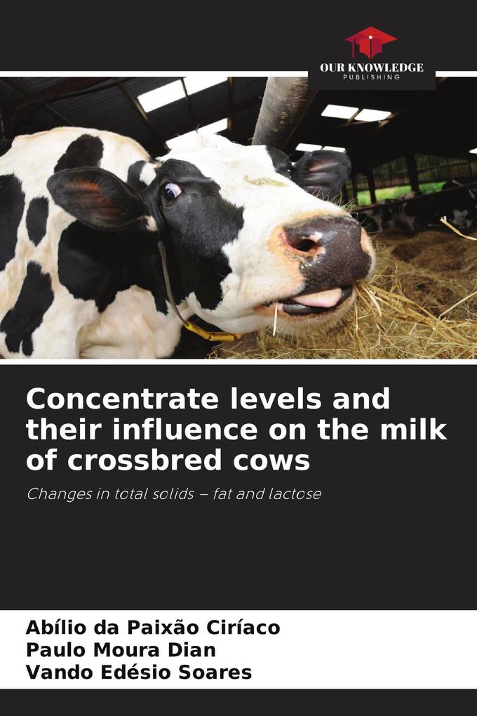 Concentrate levels and their influence on the milk of crossbred cows
