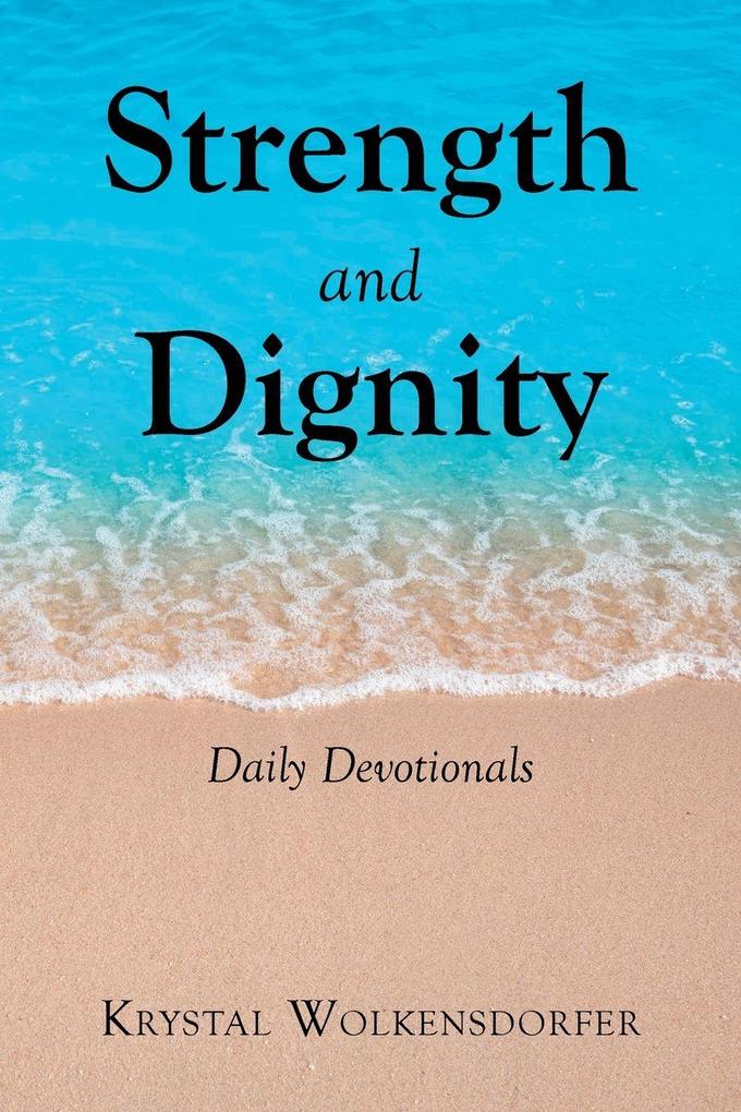 Strength and Dignity