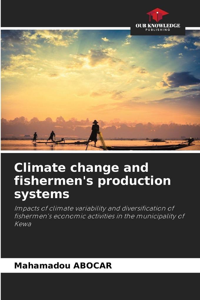 Climate change and fishermen's production systems