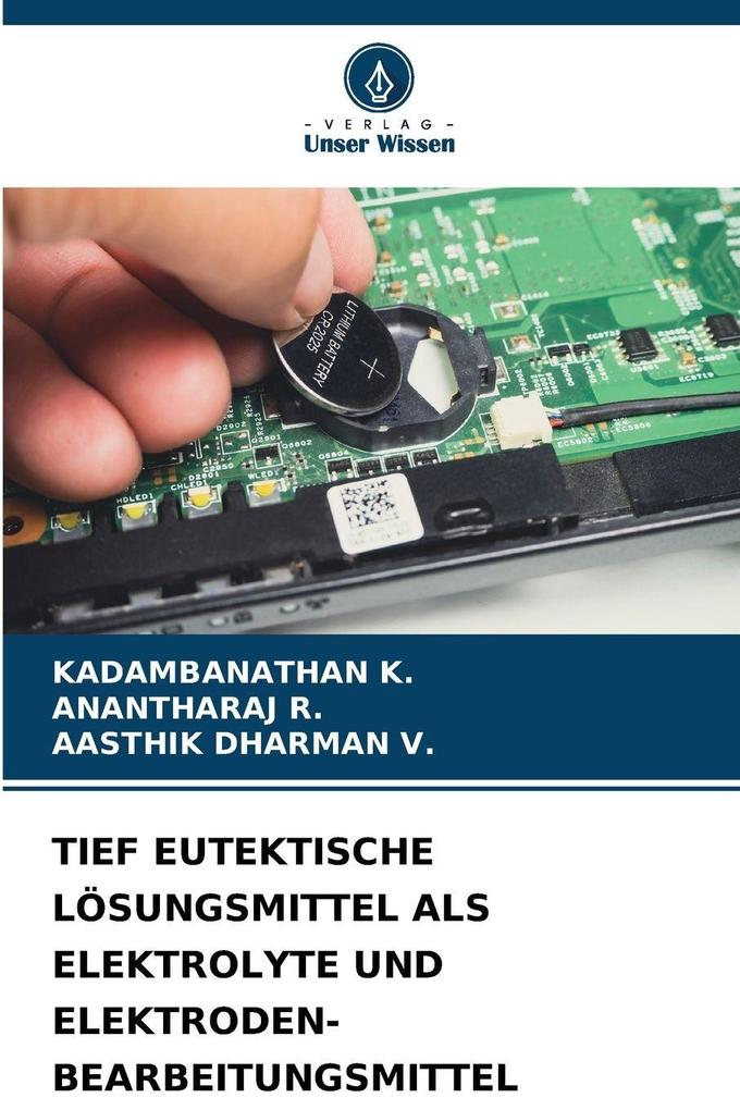TIEF EUTEKTISCHE LÖSUNGSMITTEL ALS ELEKTROLYTE UND ELEKTRODEN-BEARBEITUNGSMITTEL