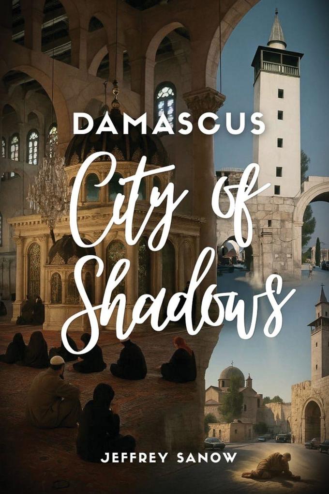DAMASCUS CITY OF SHADOWS