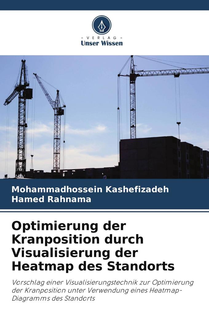 Optimierung der Kranposition durch Visualisierung der Heatmap des Standorts