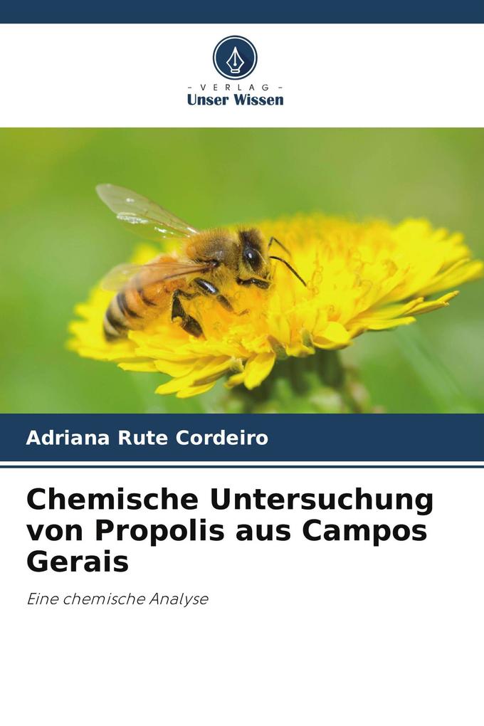 Chemische Untersuchung von Propolis aus Campos Gerais