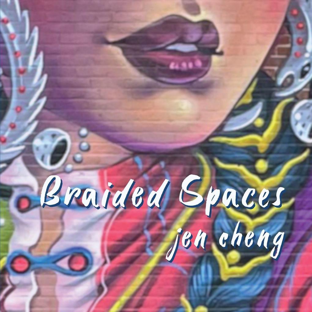 Braided Spaces