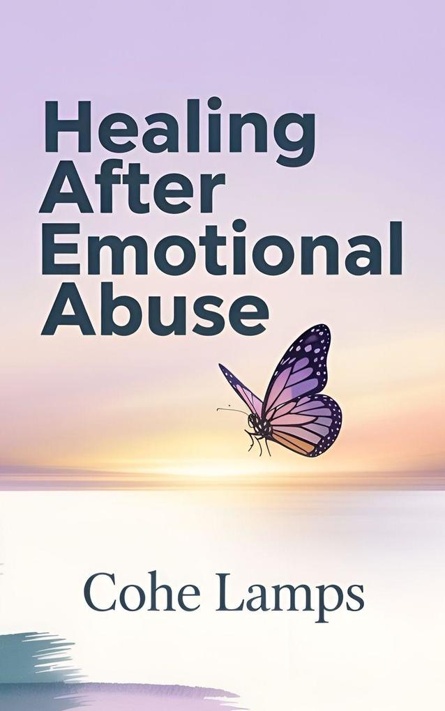 Healing After Emotional Abuse
