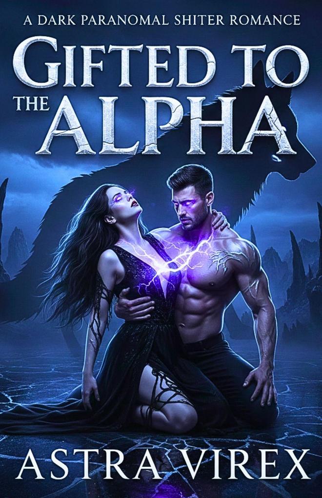 Gifted to the Alpha