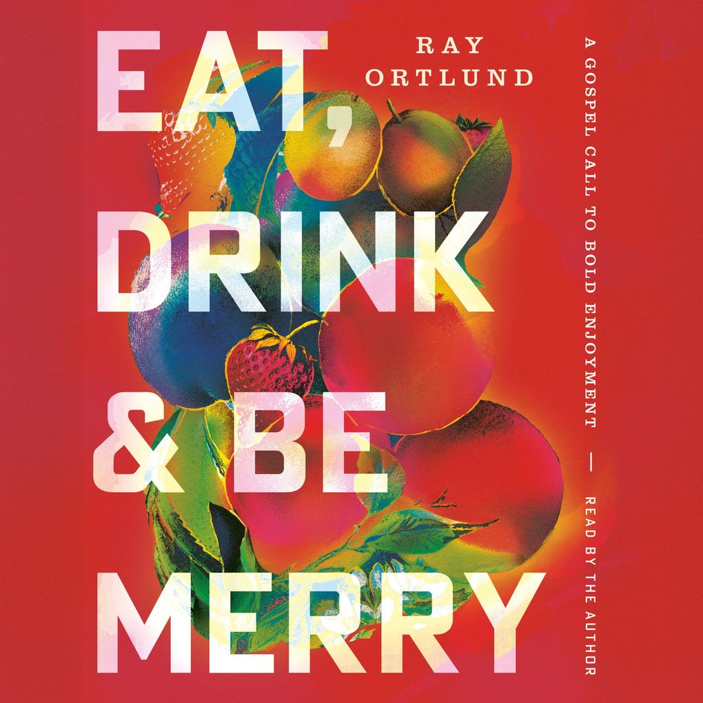 Eat Drink and Be Merry