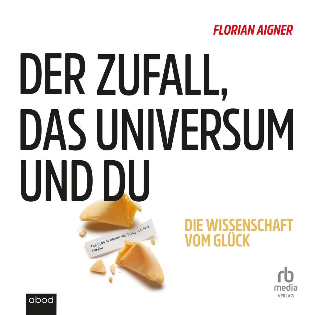 Der Zufall das Universum und du