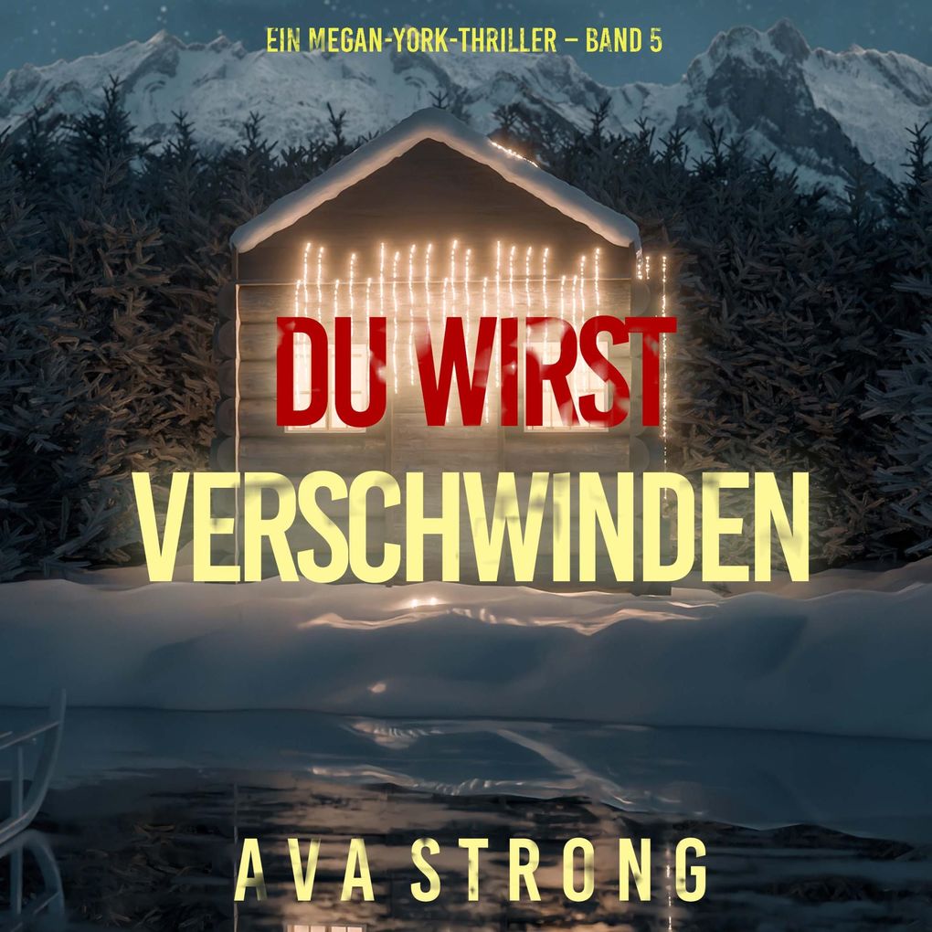 Du wirst verschwinden (Ein Megan-York-Thriller Band 5)