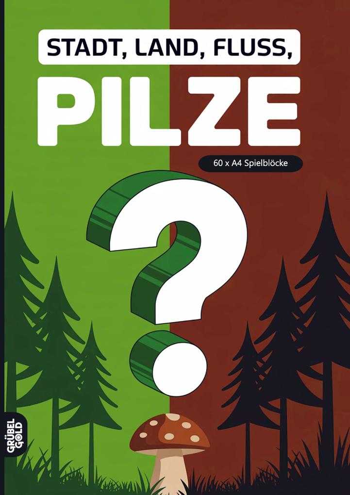 Stadt Land Fluss Pilze