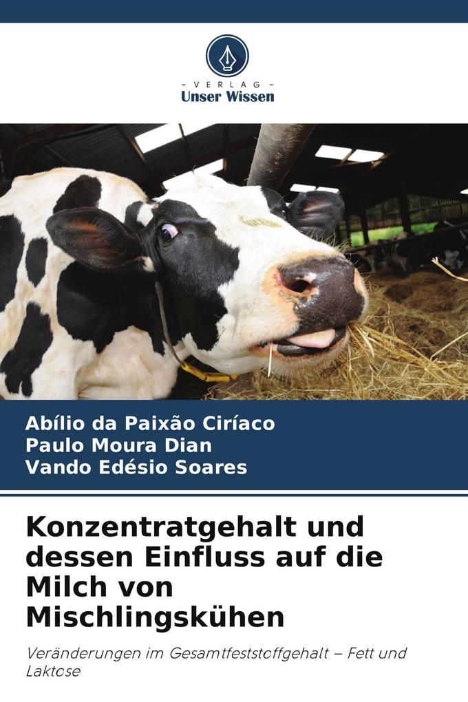Konzentratgehalt und dessen Einfluss auf die Milch von Mischlingskühen
