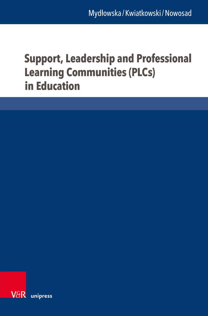 Support Leadership and Professional Learning Communities (PLCs) in Education