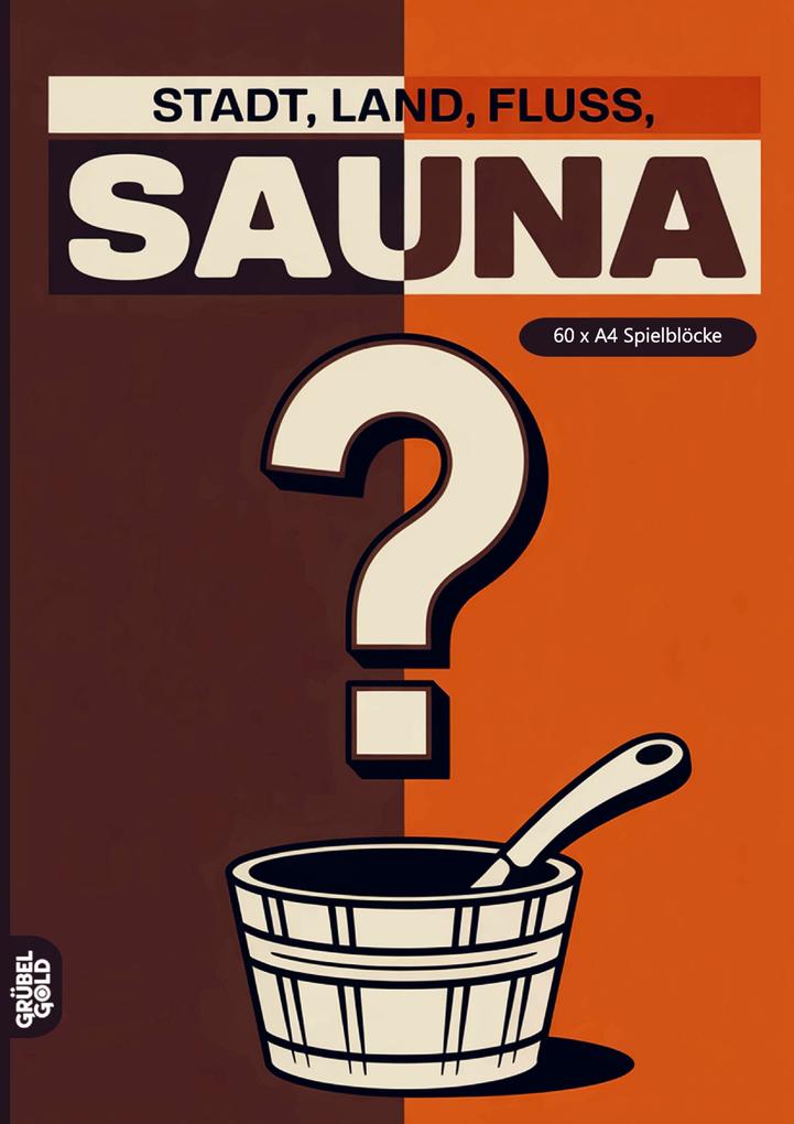 Stadt Land Fluss Sauna