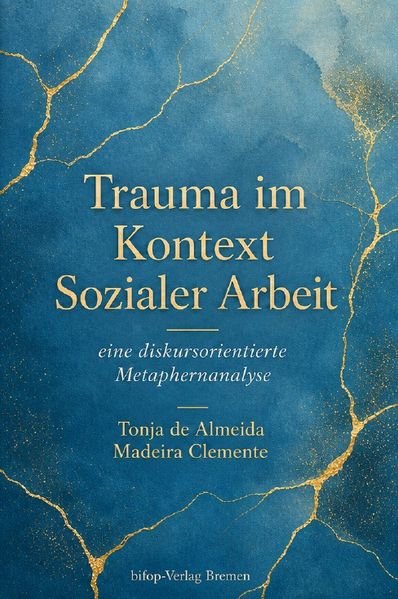 Trauma im Kontext Sozialer Arbeit