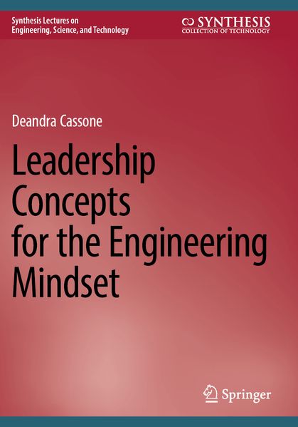 Leadership Concepts for the Engineering Mindset