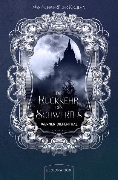 Das Schwert der Druiden - Die Rückkehr des Schwertes