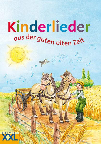 Kinderlieder aus der guten alten Zeit