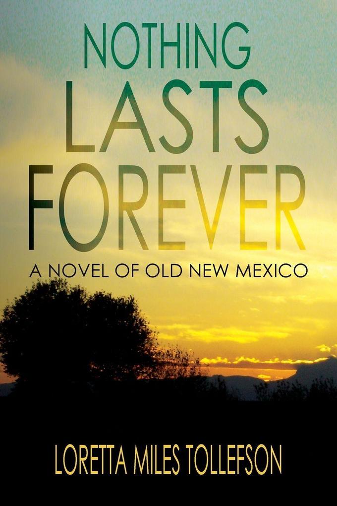 Nothing Lasts Forever
