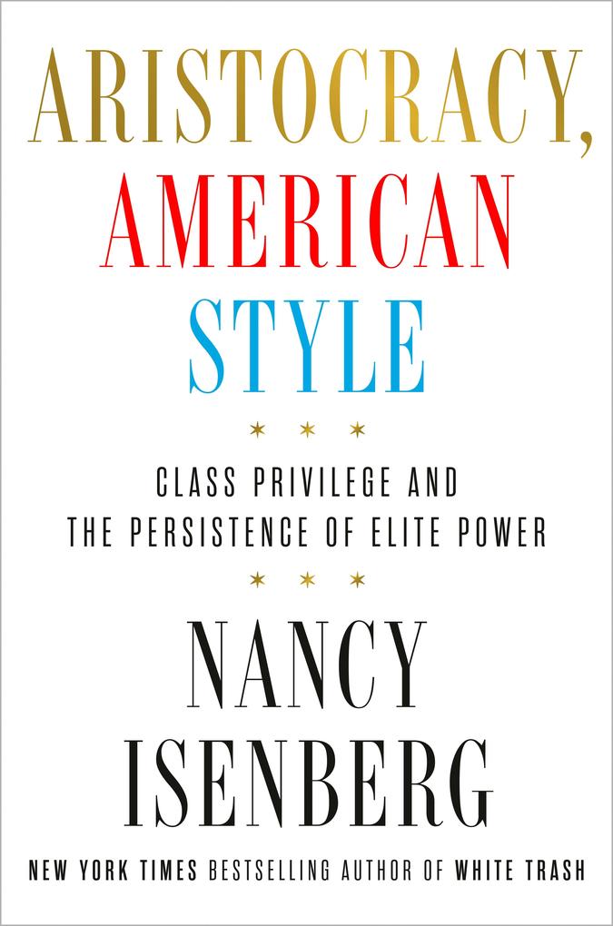 Aristocracy American Style
