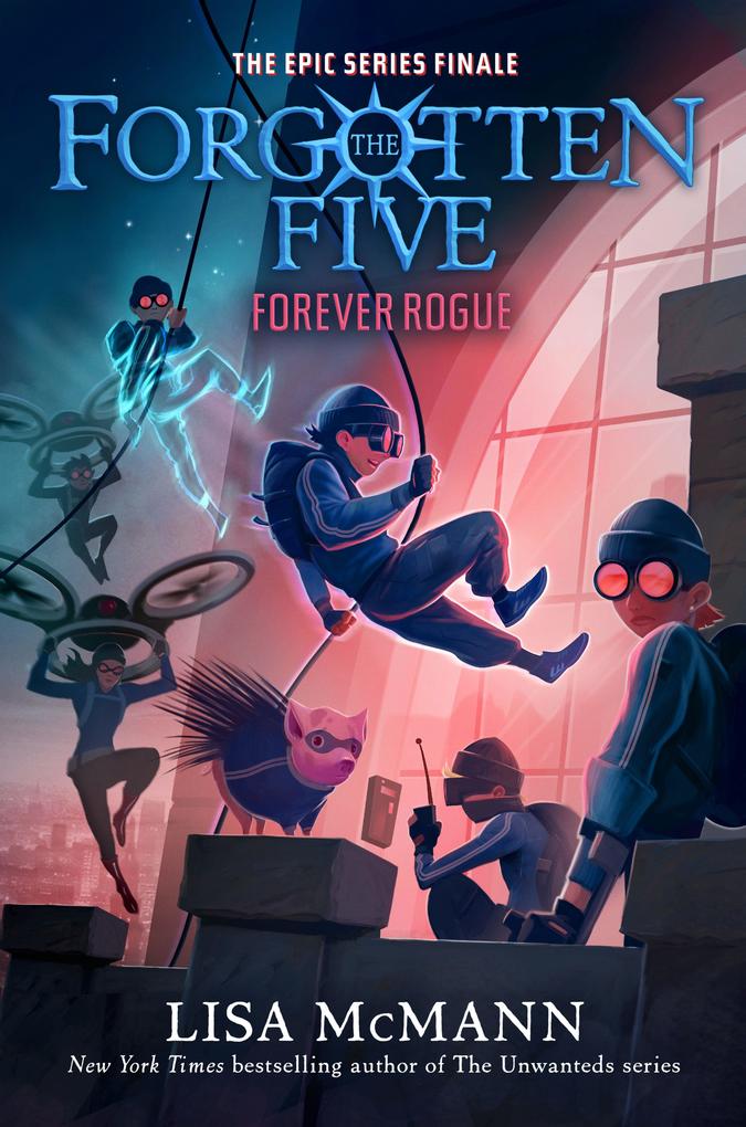 Forever Rogue (The Forgotten Five Book 7)