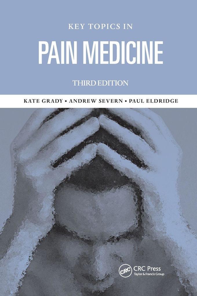 Key Topics in Pain Management