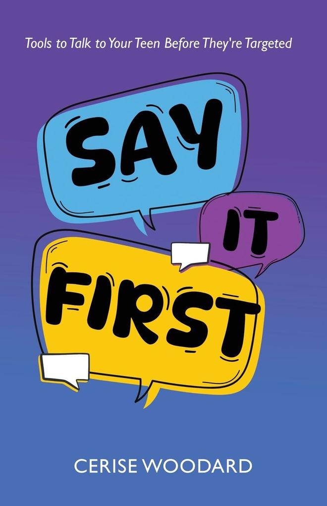 Say It First