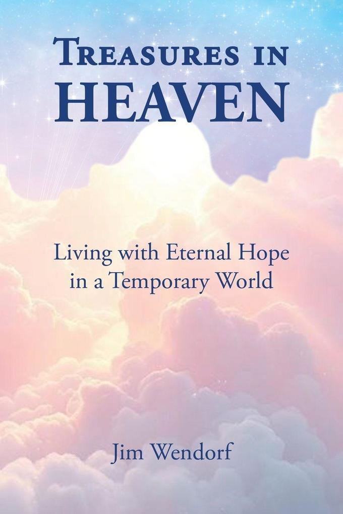 Treasures in Heaven
