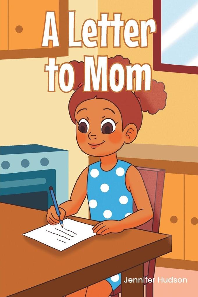 A Letter to Mom