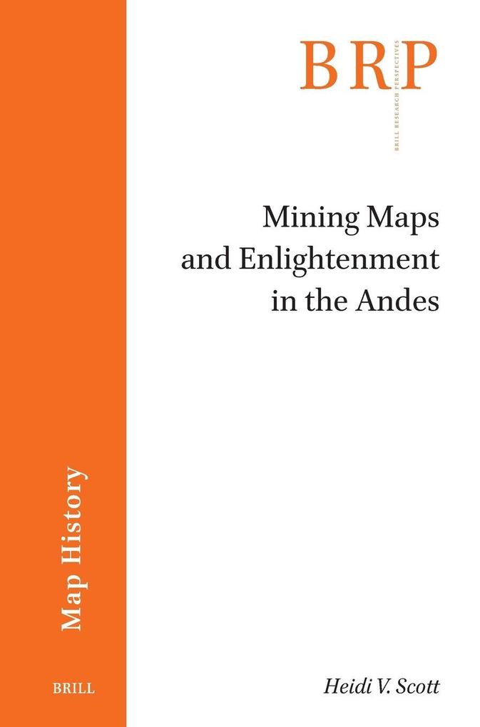 Mining Maps and Enlightenment in the Andes