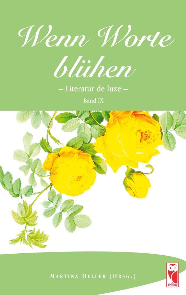 Wenn Worte blühen