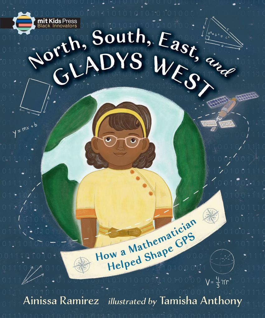 North South East and Gladys West: How a Mathematician Helped Shape GPS