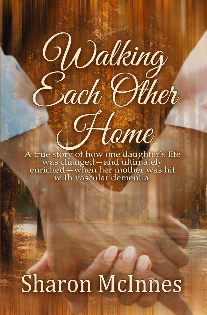 Walking Each Other Home