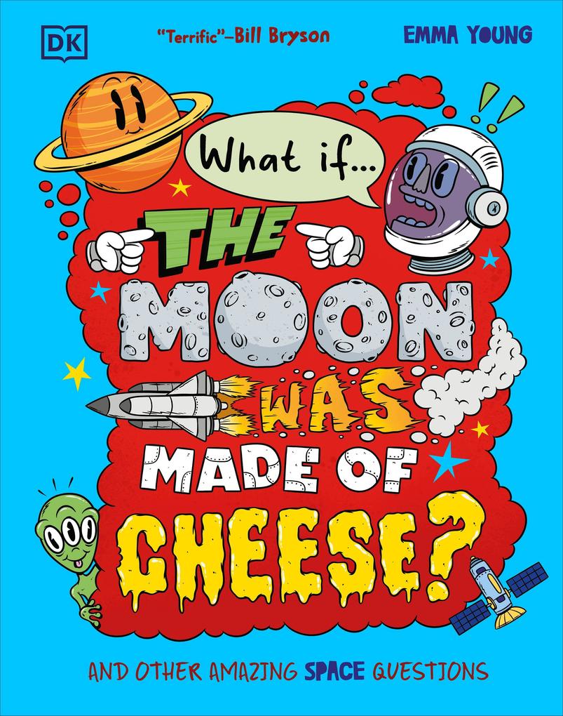 What If... the Moon Was Made of Cheese?