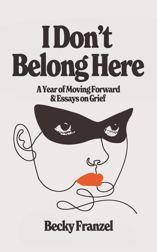 I Don't Belong Here