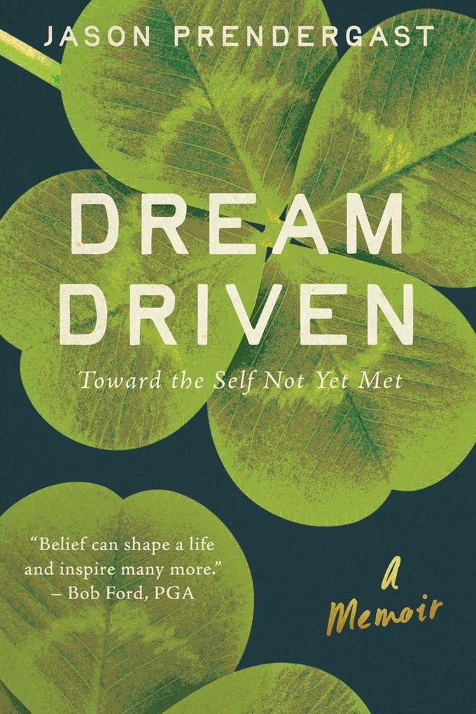 Dream Driven