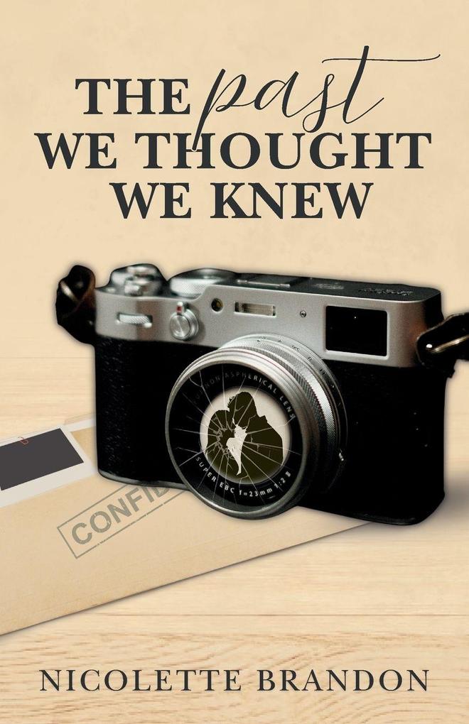 The Past We Thought We Knew